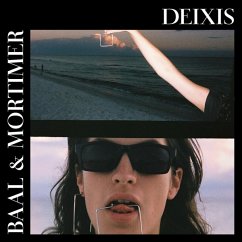 Deixis - Baal & Mortimer