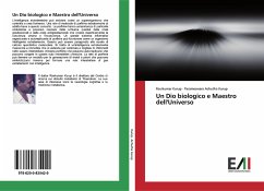 Un Dio biologico e Maestro dell'Universo - Kurup, Ravikumar;Achutha Kurup, Parameswara