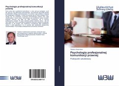 Psychologia profesjonalnej komunikacji prawnej