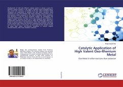 Catalytic Application of High Valent Oxo-Rhenium Metal