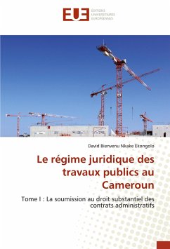 Le régime juridique des travaux publics au Cameroun