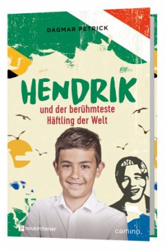 Hendrik und der berühmteste Häftling der Welt - Petrick, Dagmar