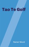 Tao Te Golf