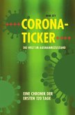 Corona-Ticker - Die Welt im Ausnahmezustand