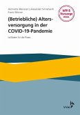 (Betriebliche) Altersversorgung in der COVID-19-Pandemie