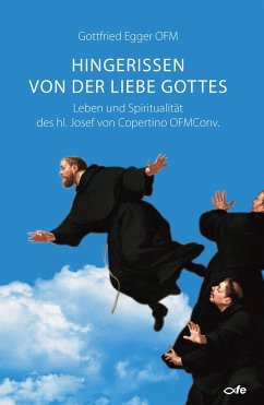 Hingerissen von der Liebe Gottes - Egger, Gottfried