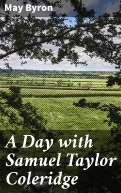 A Day with Samuel Taylor Coleridge (eBook, ePUB) - Byron, May