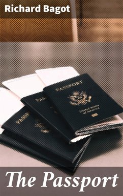 The Passport (eBook, ePUB) - Bagot, Richard