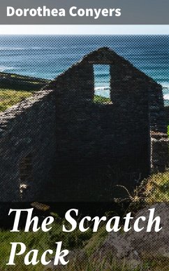 The Scratch Pack (eBook, ePUB) - Conyers, Dorothea