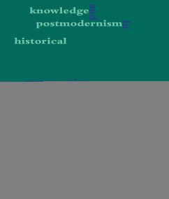 Cover Knowledge and Postmodernism in Historical Perspective (eBook, ePUB)