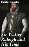 Sir Walter Raleigh and His Time (eBook, ePUB)