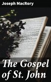 The Gospel of St. John (eBook, ePUB)