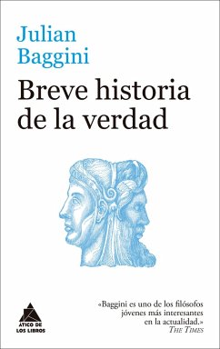 Breve historia de la verdad (eBook, ePUB) - Baggini, Julian