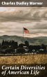 Certain Diversities of American Life... - Bild 1