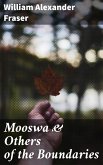 Mooswa & Others of the Boundaries (eBook, ePUB)