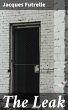 The Leak (eBook, ePUB) - Bild 1