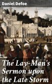 The Lay-Man's Sermon upon the Late Storm (eBook, ePUB)
