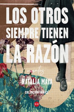 Los otros siempre tienen la razón (eBook, ePUB) - Maya, Natalia