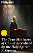 The True Ministers of Christ Accredited... - Bild 1
