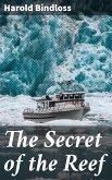 The Secret of the Reef (eBook, ePUB)
