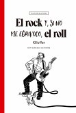 El rock y, si no me equivoco, el roll (eBook, ePUB)