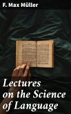 Lectures on the Science of Language (eBook, ePUB)