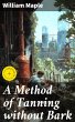 A Method of Tanning without Bark... - Bild 1