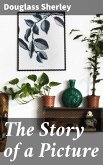 The Story of a Picture (eBook, ePUB)