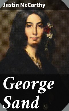 George Sand (eBook, ePUB) - McCarthy, Justin