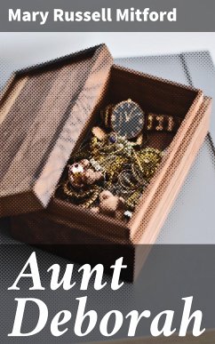 Aunt Deborah (eBook, ePUB) - Mitford, Mary Russell