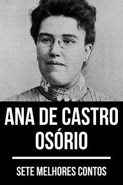 7 melhores contos de Ana de Castro Osório (eBook, ePUB) - de Osório, Ana Castro; Nemo, August