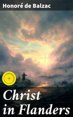 Christ in Flanders (eBook, ePUB) - Balzac, Honoré de