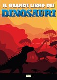 Il grande libro dei dinosauri (fixed-layout eBook, ePUB)