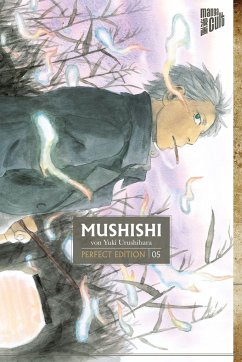 Mushishi - Perfect Edition / Mushishi Bd.5 - Urushibara, Yuki