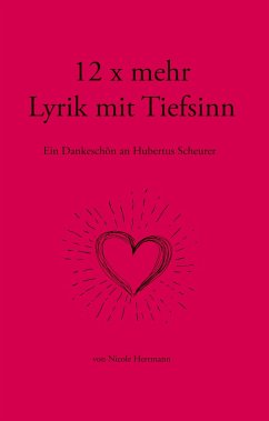 12 x mehr Lyrik mit Tiefsinn - Herrmann, Nicole