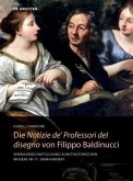 Die Notizie de' Professori del disegno von Filippo Baldinucci