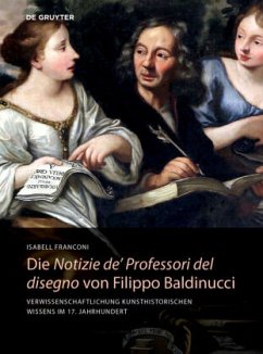 Die Notizie de' Professori del disegno von Filippo Baldinucci - Franconi, Isabell