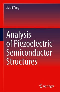 Analysis of Piezoelectric Semiconductor Structures - Yang, Jiashi