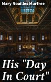 His &quote;Day In Court&quote; (eBook, ePUB)