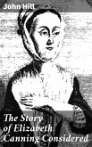 The Story of Elizabeth Canning Considered (eBook, ePUB)