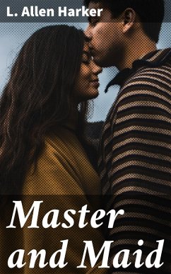 Master and Maid (eBook, ePUB) - Harker, L. Allen