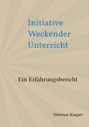 Initiative weckender Unterricht
