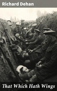 That Which Hath Wings (eBook, ePUB) - Dehan, Richard