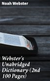 Webster's Unabridged Dictionary (2nd 100 Pages) (eBook, ePUB)