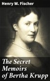 The Secret Memoirs of Bertha Krupp (eBook, ePUB)