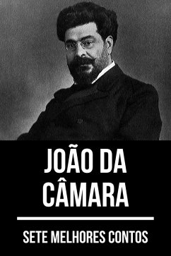 7 melhores contos de João da Câmara (eBook, ePUB) - da Câmara, João; Nemo, August