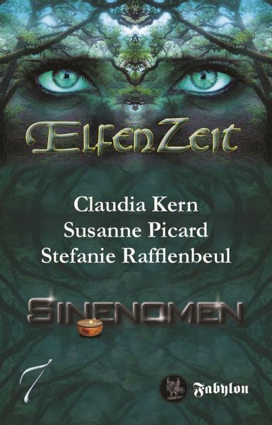 Elfenzeit 7: Sinenomen (eBook, ePUB) Elfenzeit 7: Sinenomen (eBook, ePUB)