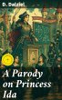 A Parody on Princess Ida (eBook, ePUB) - Bild 1