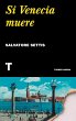 Si Venecia muere (eBook, ePUB) - Bild 1
