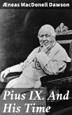 Pius IX. And His Time (eBook, ePUB)